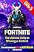The Ultimate Guide to Winning at Fortnite Tips and Strategies to Boss at Battle Royale Like the Pros