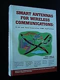 Smart Antennas for Wireless Communications: Is-95 and Third Generation Cdma Applications by 