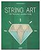 String art : Art filaire pour une déco trendy by 
