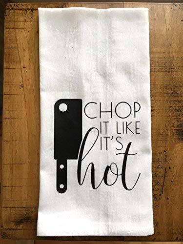 Funny Kitchen Towel - Hostess Housewarming Gift - Chop it like it's Hot - for the Chef Baker