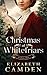 Christmas at Whitefriars: A Novella by Elizabeth Camden