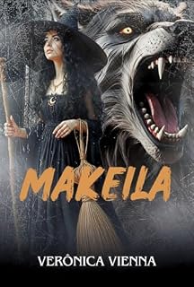 Livro Makeila: "O retorno" (Makeila 1 "O retorno" e Makeila 2 " O enigma do medalhão dos lobos")