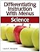 Differentiating Instruction With Menus: Science