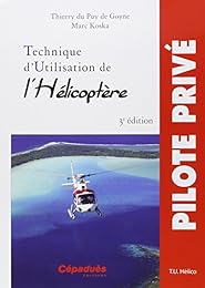 Technique d'utilisation de l'hélicoptère