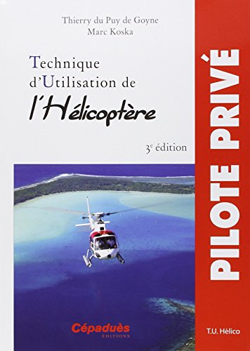 Technique d'utilisation de l'hélicoptère