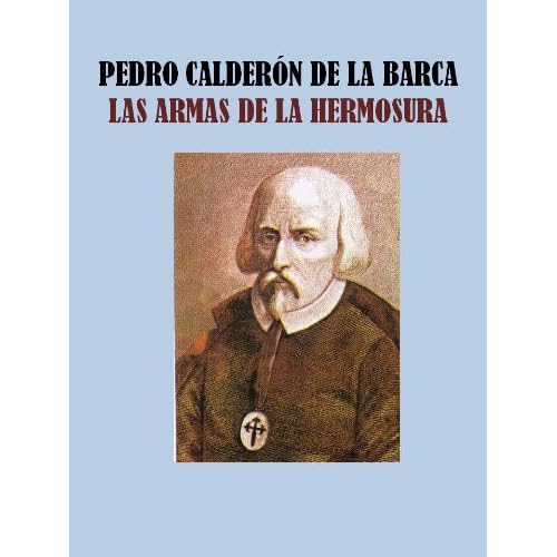 LAS ARMAS DE LA HERMOSURA LAS ARMAS DE LA HERMOSURA