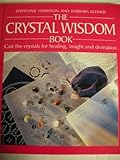 Image de The Crystal Wisdom Kit: Cost the Crystals for Healing, Insight and Divination