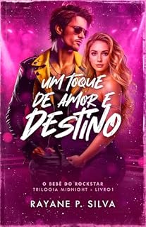 Livro Um toque de amor e destino: O bebê do Rockstar
