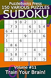 PuzzleBooks Press Sudoku 150 Various Puzzles Volume 11: Train Your Brain!