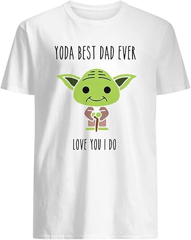 Amazon Com Baby Yoda Cute Best Dad Ever Love You I Do Meme Funny Star War Gift For Female Women Tee Unisex T Shirt Clothing Amazon Com Baby Yoda Cute Best Dad Ever Love You I Do Meme Funny Star War Gift For Female Women Tee Unisex T Shirt Clothing