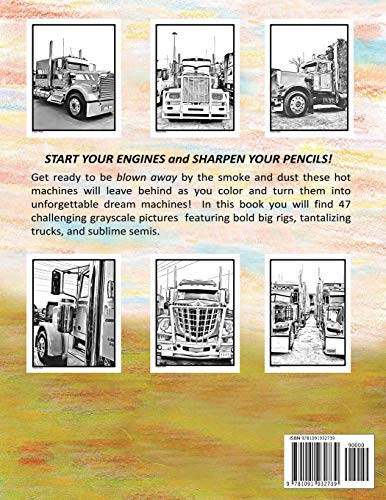 Cool Custom Big Rig Trucks: A Coloring Book of Trucking Delights