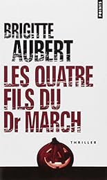 Les  quatre fils du Dr March