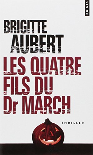 Les  quatre fils du Dr March