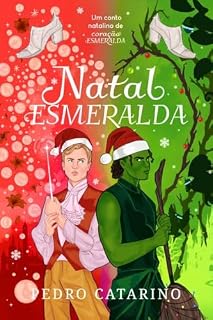Livro Natal Esmeralda: Um conto natalino de Coração Esmeralda (Encantados Livro 7)