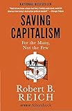 Saving Capitalism: For the Many, Not the Few