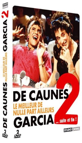 De Caunes/Garcia - Le Meilleur De Nulle Part Ailleurs 2 ... Suite Et Fin !