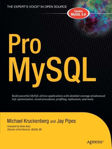 Pro MySQL (The Expert's Voice in Open Source)
