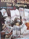 Rustic Touches for Fingertips, Cross Stitch (Leisure Arts #2409) by 