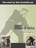 Elvis: Return to Tupelo