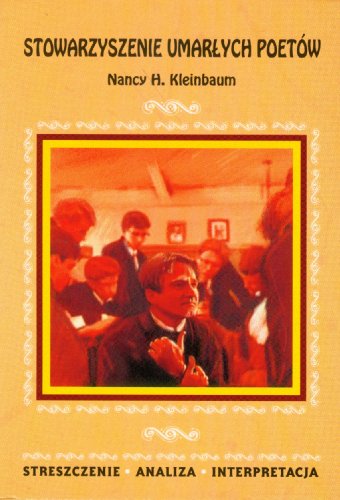 Stowarzyszenie umarlych poetow Nancy H. Kleinbaum