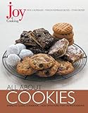 Joy of Cooking: All About Cookies (Joy of Cooking All about Series) by