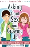 Asking About Sex & Growing Up: A Question-and-Answer Book for Kids
