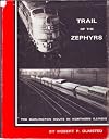 Trail of the Zephyrs: The Burlington Route in Northern Illinois