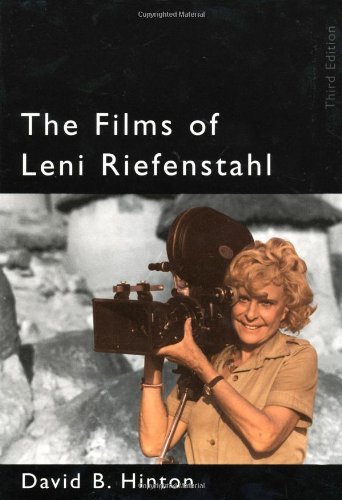 The Films of Leni Riefenstahl (Filmmakers Series, Number 74) by David B. Hinton