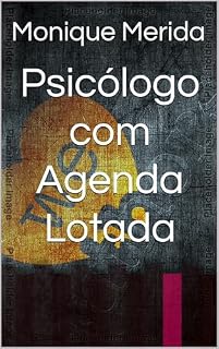 Livro Psicólogo com Agenda Lotada