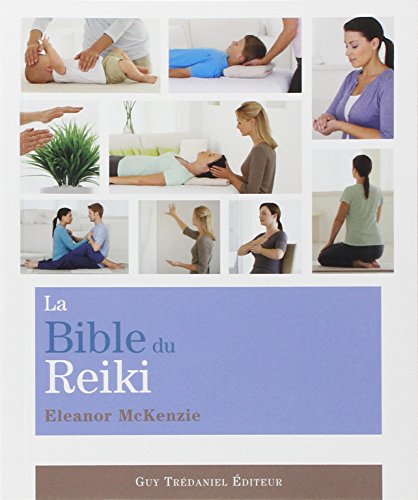 La  bible du reiki