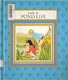 Hardcover Look at Pond Life Book