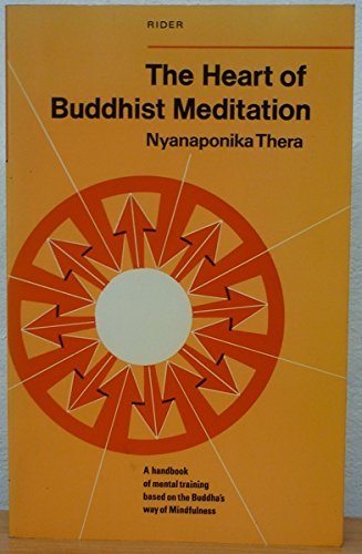 The Heart of Buddhist Meditation