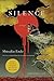 SILENCE (Picador Classics) by Shusaku Endo