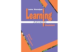 Learning Armenian: Headstart. Manual for Foreigners