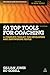 50 Top Tools for Coaching: A Complete Toolkit for Developing and Empowering People