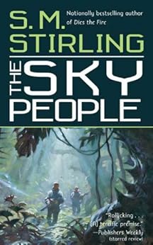 Amazon Com The Sky People The Lords Of Creation Book 1
