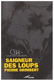 Le  saigneur des loups