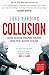 Collusion: How Russia Helped Trump Win the White House by Luke Harding
