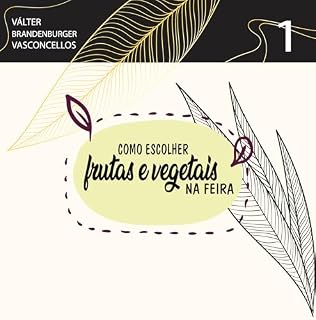 Livro Como Escolher Frutas e Vegetais na Feira