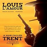 A Man Called Trent: A Western Duo by 