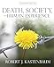 Death, Society, and Human Experience
