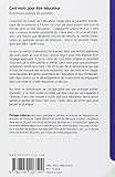Image de Cent mots pour Ãªtre Ã©ducateur (French Edition)
