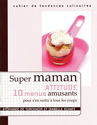 Super maman attitude