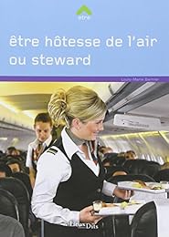 Être hôtesse de l'air ou steward