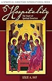 Hospitality: The Heart of Spiritual Direction