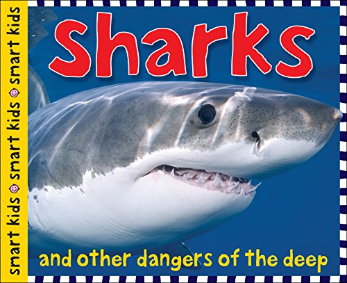 Sharks: And Other Dangers of the Deep