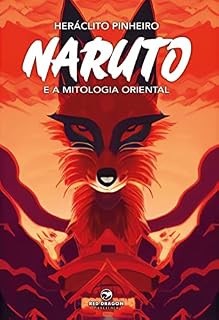 Livro Naruto e a Mitologia Oriental