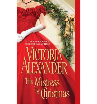 His Mistress By Christmas His Mistress By Chris... 1420134515 Book Cover