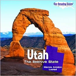 Utah The Beehive State Our Amazing States Paperback - 