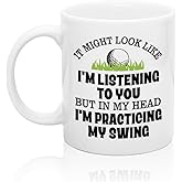 XQLZY It Might Look Like I'm Listening to You But In My Head I'm Practicing My Swing Coffee Mug, Funny Golf Coffee Cup for Husband Dad Brother, Sarcastic Gifts for Men Women Golfer, Golf Talk Mug
